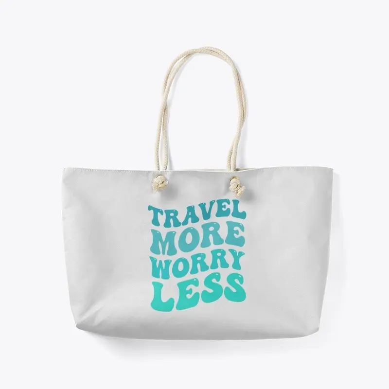 Travel More Worry Less Collection: Teal